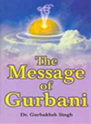 The Message of Gurbani