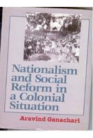 Nationalism and Social Reform in a Colonial Situation