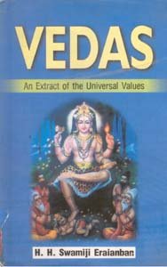 Vedas: an Extract of the Universal Values