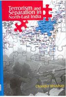Terrorism and Separation in North - East India
