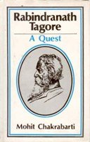 Rabindranath Tagore: a Quest