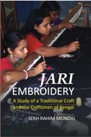 Jari Embroidery: a Study of a Traditional Craft and the Craftsmen of Bengal