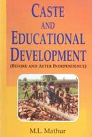 Caste and Educational Development - Before and after Independence