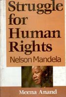 Struggle For Human Rights: Nelson Mandela