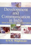 Development and Communication in India British Growth and Mass Deprivation