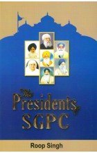 The Presidents Of SGPC