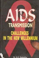 Aids Transmission: Challenges in the New Millennium