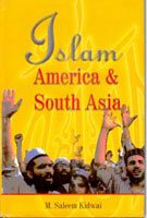 Islam, America and South Asia: Issues of Identities