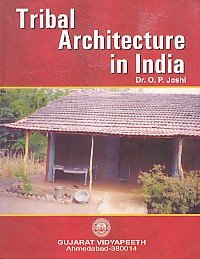 Tribal Architecture in India