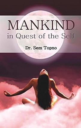 Mankind in Quest of the Self
