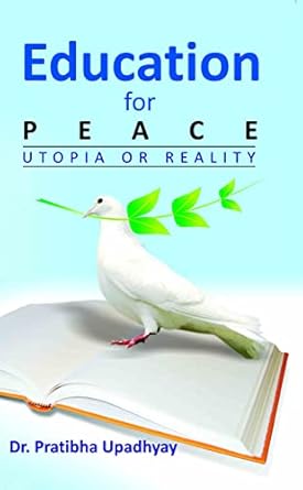 Education For Peace: Utopia Or Reality