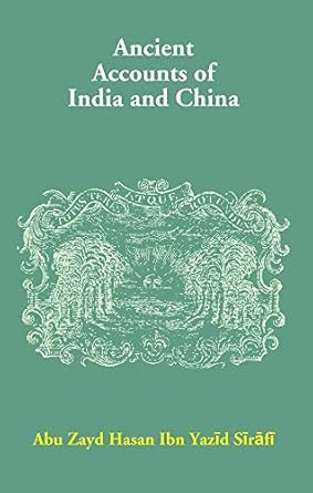 Ancient Accounts of India and China