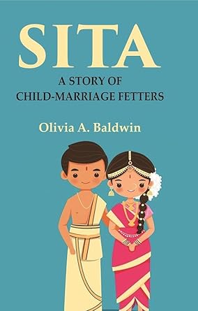 Sita: A Story of Child-Marriage Fetters