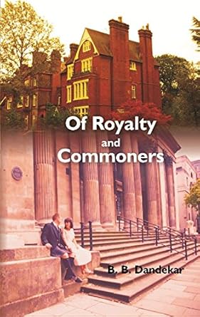 Of Royalty and Commoners : a Romance Novel [Hardcover]