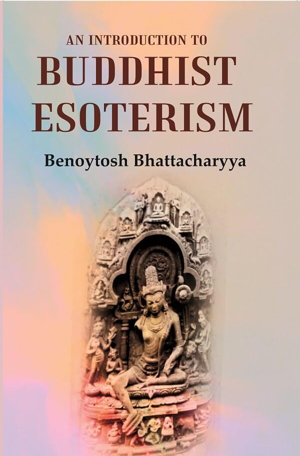 An Introduction To Buddhist Esoterism