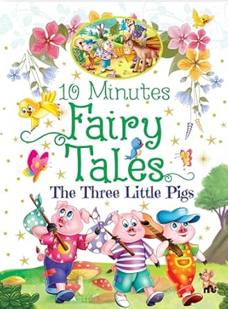 10 Minutes Fairy Tales The Three Little Pigs