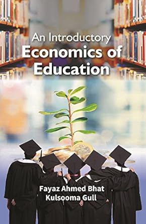 An Introductory Economics of Education [Hardcover]