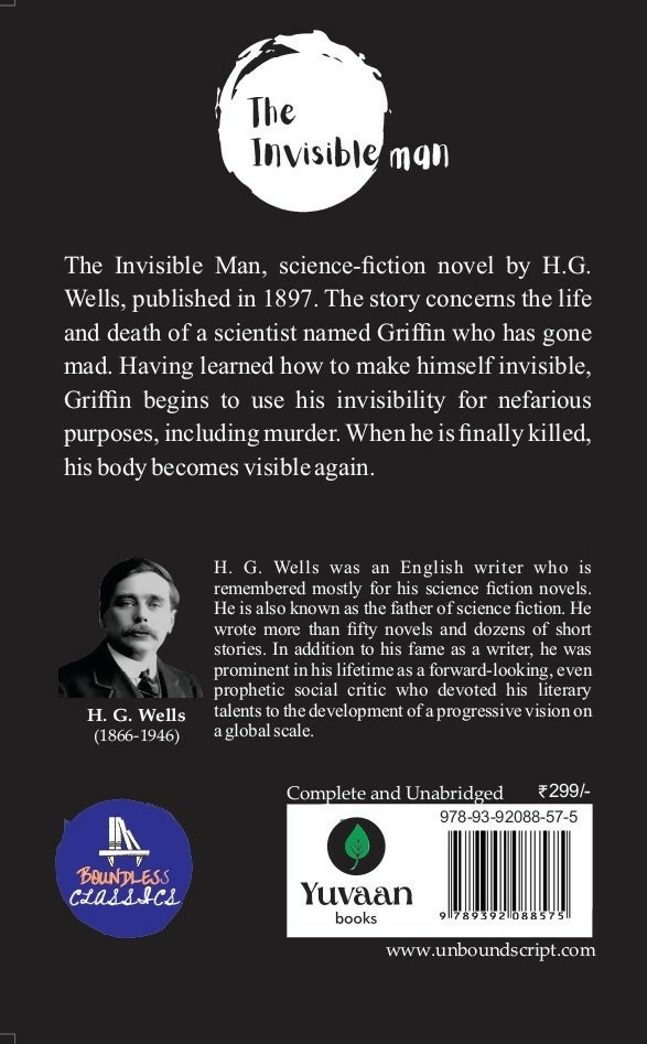 The Invisible Man : A Grotesque Romance By H.G Wells