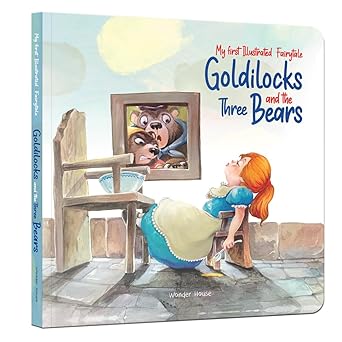 My first Illustrated Fairytale Board Book - Goldilocks and the Three Bears Board Book