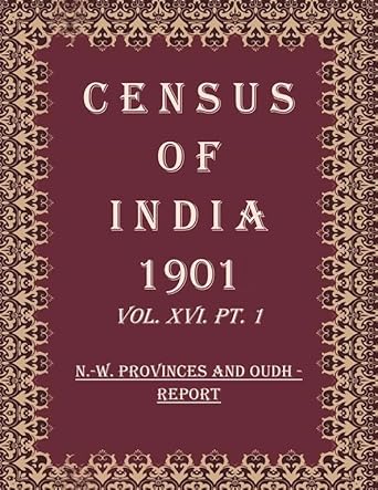 Census of India 1901: N.-W. Provinces And Oudh - Imperial Tables