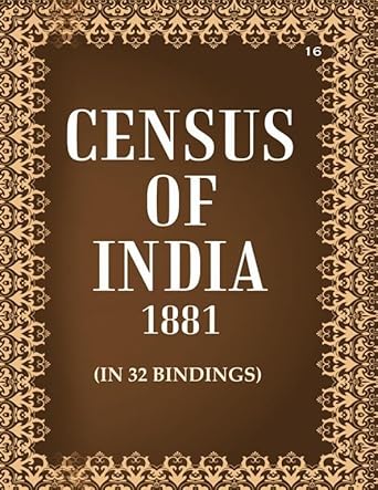 Census of India 1881: Note On The Census Operations In Central India And Statements and Report On The Coorg General Census