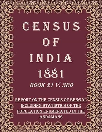 Census of India 1881: Report On The Census Of The Town And Suburbs Of Calcutta