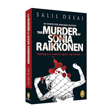 The Murder of Sonia Raikkonen : An Inspector Saralkar Mystery