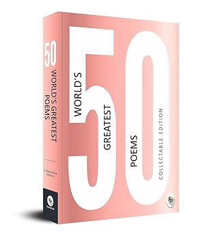 50 Worlds Greatest Poems : Collectable Edition