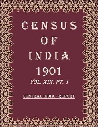 Census of India 1901: Central India - Tables