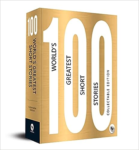100 Worlds Greatest Short Stories: Collectable Edition