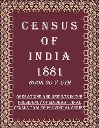 Census of India 1881: Report On The Census Of Berar