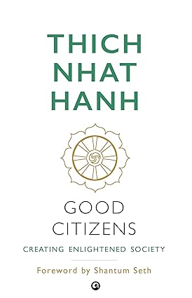 Good Citizens: Creating Enlightened Society