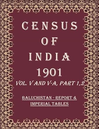 Census of India 1901: Baluchistan - Provincial Tables
