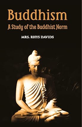Buddhism A Story Of The Buddhist Norm