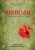 Hinduism: A Way of Life and a Mode of Thought