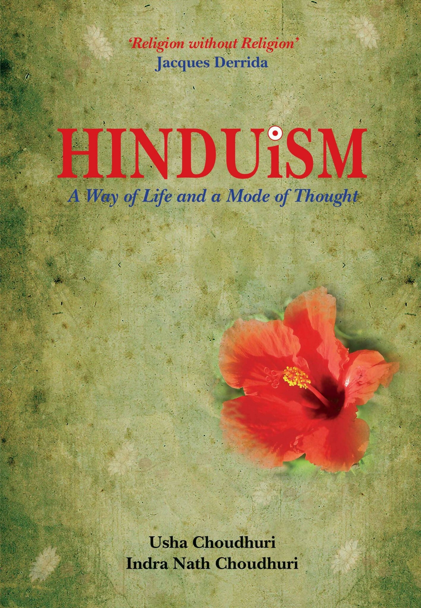 Hinduism: A Way of Life and a Mode of Thought