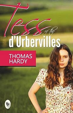 Tess of The D Urbervilles