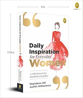 Daily Inspiration For Everyday Women: A collection of 365 inspirational quotes