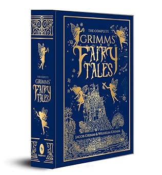 The Complete Grimms' Fairy Tales (Deluxe Hardbound Edition)