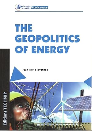 The Geopolitics of Energy [Hardcover]