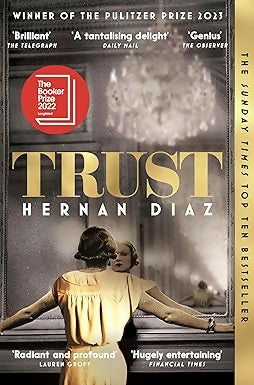 Trust: Pulitzer Prize for Fiction