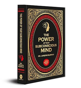The Power of Your Subconscious Mind (Deluxe Hardbound Edition)