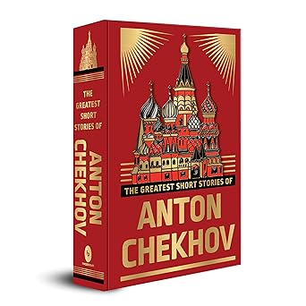 The Greatest Short Stories of Anton Chekhov (Deluxe Hardbound Edition)