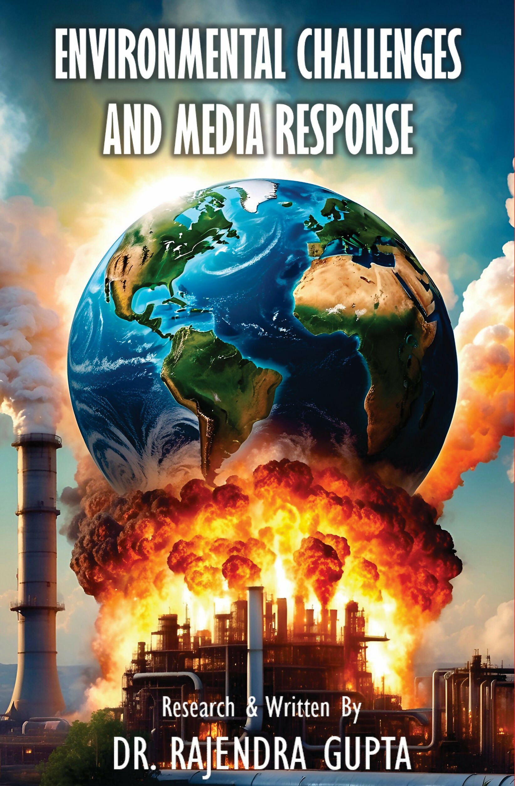 Environmental Challenges And Media Response