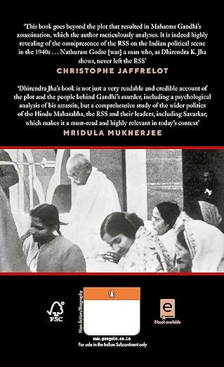 Gandhi's Assassin The Making of Nathuram Godse and His Idea of India