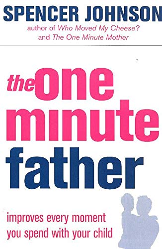 The One Minute Father