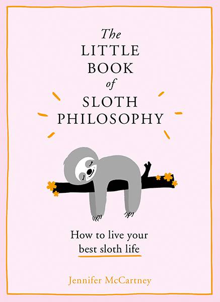 The Little Book Of Sloth Philosophy