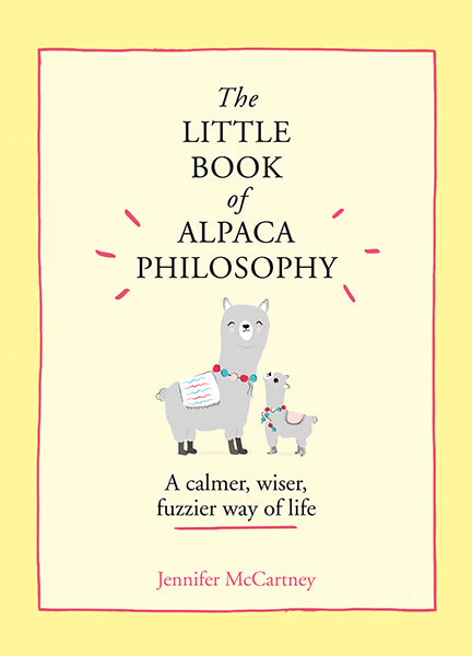 The Little Book Of Alpaca Philosophy