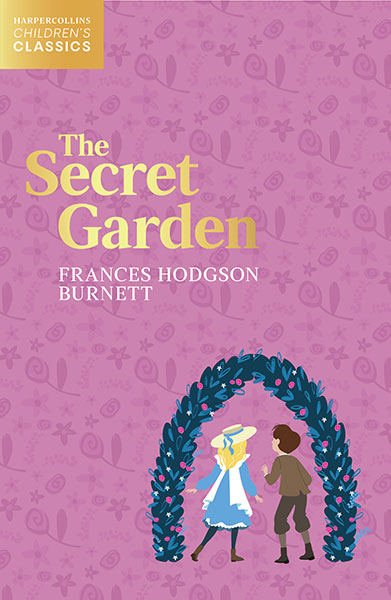 The Secret Garden – Harpercollins Children’s Classics