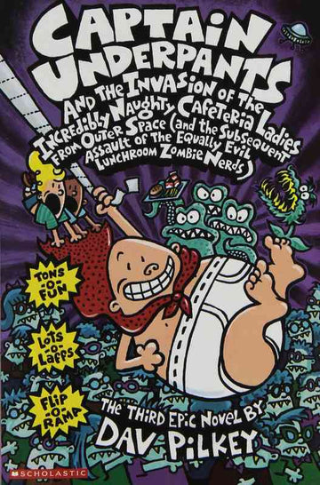 Captain Underpants #03: The Invasion of the Incredibly Naughty